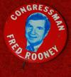 Congressman Fred Rooney campaign button