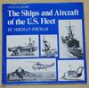 The Ships and Aircraft of the U.S. Fleet