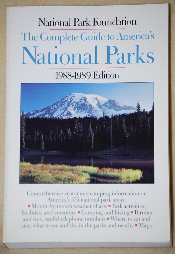 The Complete Guide to America's National Parks - 1988-1989 Edition