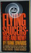 Flying Saucers - Here And Now!